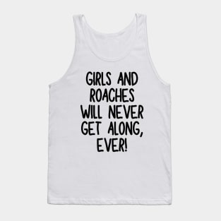 Nooo! Nope! Not happening! Tank Top